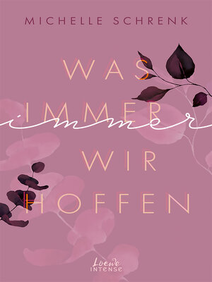 cover image of Was immer wir hoffen (Immer-Trilogie, Band 3)